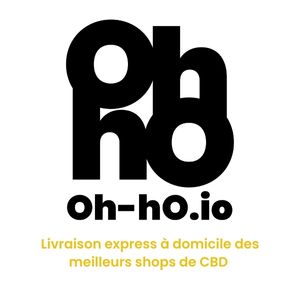 Oh-hO.io, Livraison express des meilleurs shops Cannabidiol en France.